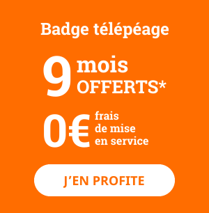 Badge télépéage 9mois offerts 0€ de frais de mise en service